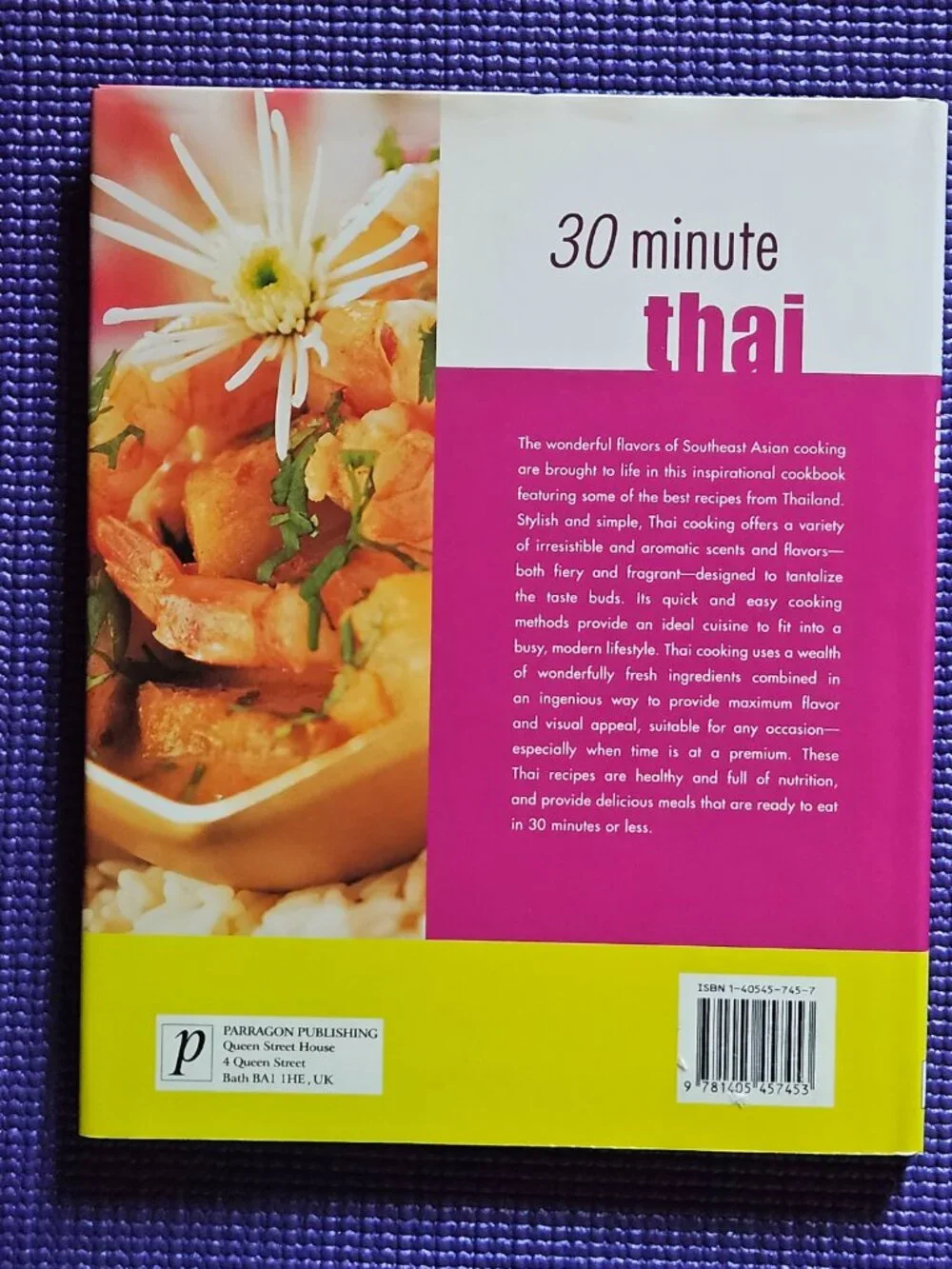 Cookbook 30 Minute Thai - Quick Asian Recipes - Paragon 2006 Hardcover